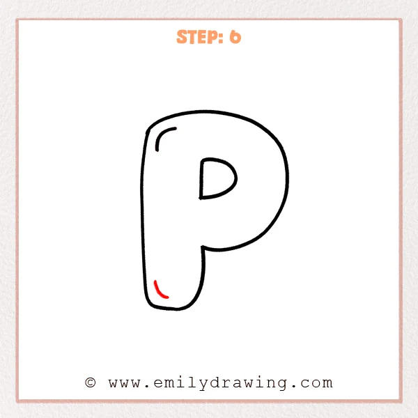 how to draw a bubble letter p - Step 6 of a how to draw bubble letter P tutorial adds a small curved highlight inside the lower-left of the bubble stem.